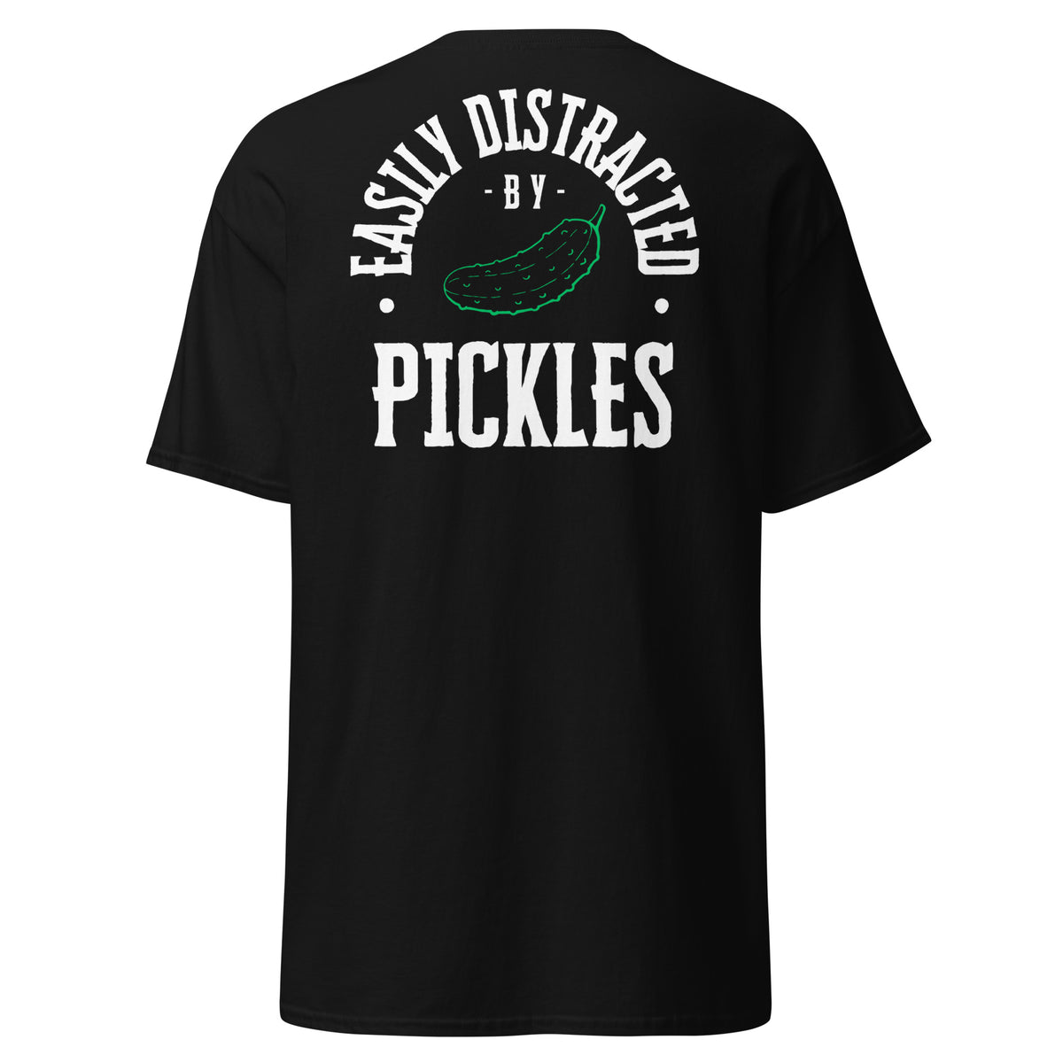 Easily Distracted by Pickles T-Shirt